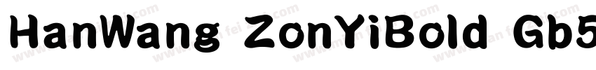 HanWang ZonYiBold Gb5字体转换